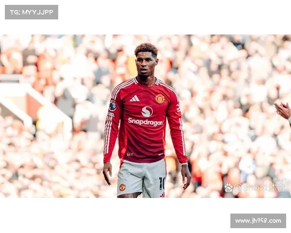 拉什福德迎来职业生涯生死时刻 这或许是他最后的机会